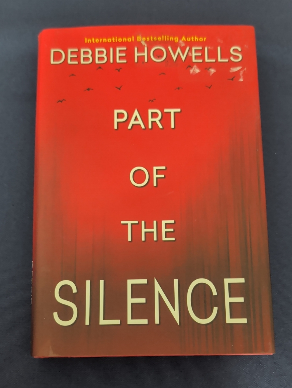 Debbie Howells "Part of the Silence" - Hardcover Book